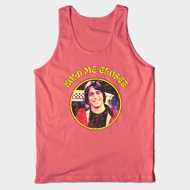 Hold Me Closer Tony Danza - Vintage Tank Top by Sultanjatimulyo exe